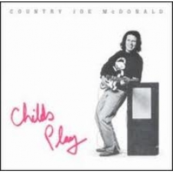 Country Joe McDonald - Childs Play